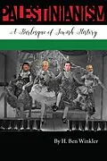 E-Book (epub) Palestinianism: A Burlesque of Jewish History von H. Ben Winkler