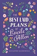E-Book (epub) The Best Laid Plans of Lucile Allen von Suzanne Glidewell