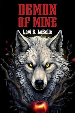 E-Book (epub) Demon of Mine von Levi B. LaBelle