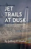 E-Book (epub) Jet Trails at Dusk von Jeffrey Shafer