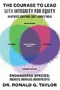 E-Book (epub) The Courage to Lead with Integrity for Equity von Dr. Ronald G. Taylor