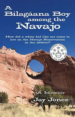 E-Book (epub) Bilagaana Boy among the Navajo von Jay Jones