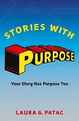 E-Book (epub) Stories With Purpose von Laura G. Patac