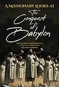 E-Book (epub) A Missionary Looks at the Conquest of Babylon von Richard Lehman