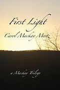 E-Book (epub) First Light von Carol Mackay Mertz