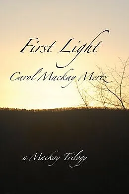 E-Book (epub) First Light von Carol Mackay Mertz