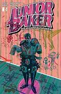 E-Book (pdf) JUNIOR BAKER THE RIGHTEOUS FAKER #4 von Joe Casey