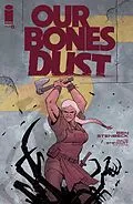 E-Book (pdf) Our Bones Dust #4 von Ben Stenbeck