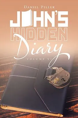 E-Book (epub) John's Hidden Diary von Daniel Piller