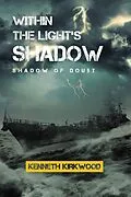 E-Book (epub) Within The Light's Shadow von Kenneth Kirkwood
