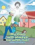 E-Book (epub) My Dad will always be with me! von Jeremiah R. Evans-Watts
