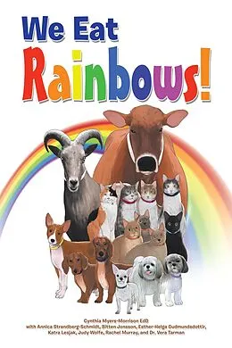 E-Book (epub) We Eat Rainbows! von Cynthia Myers-Morrison Edd