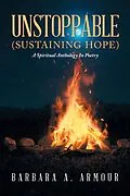 E-Book (epub) Unstoppable (SUSTAINING HOPE) von Barbara A. Armour