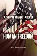 E-Book (epub) A Critical Interpretation of Mill's Human Freedom von Christopher Chude