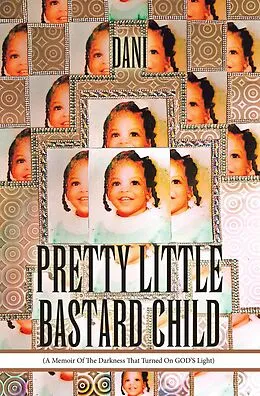 E-Book (epub) PRETTY LITTLE BASTARD CHILD von Dani