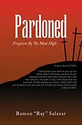 E-Book (epub) Pardoned von Ramon ''Ray'' Salazar