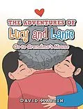E-Book (epub) The Adventures of Lucy and Lanie von David Martin