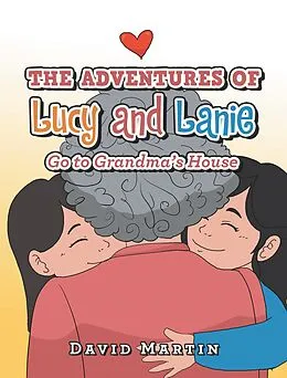 E-Book (epub) The Adventures of Lucy and Lanie von David Martin