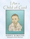 E-Book (epub) I Am a Child of God von Norma Hamilton
