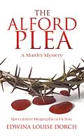 E-Book (epub) The Alford Plea von Edwina Louise Dorch