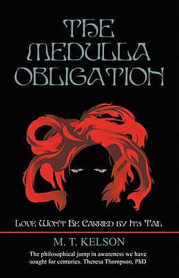 eBook (epub) The Medulla Obligation de M. T. Kelson