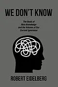 E-Book (epub) WE DON'T KNOW von Robert Eidelberg