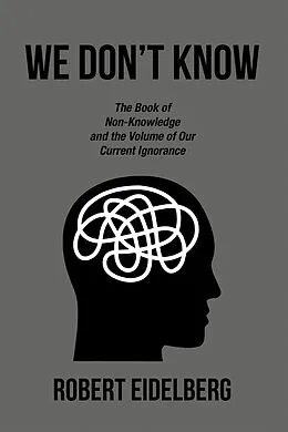 E-Book (epub) WE DON'T KNOW von Robert Eidelberg