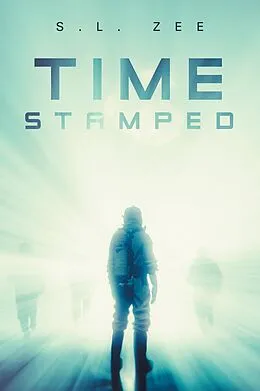 E-Book (epub) Time Stamped von S. L. Zee