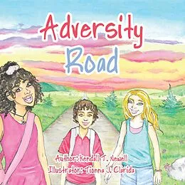 E-Book (epub) Adversity Road von Kendall T. Newell