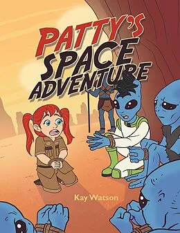 E-Book (epub) Patty's Space Adventure von Kay Watson