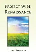 E-Book (epub) Project WIM: Renaissance von John Rojewski