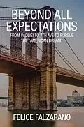 E-Book (epub) Beyond All Expectations von Felice Falzarano