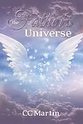 E-Book (epub) The Father's Universe von Cc Martin
