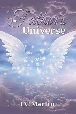 E-Book (epub) The Father's Universe von Cc Martin