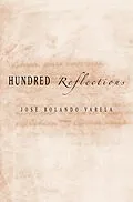 E-Book (epub) HUNDRED REFLECTIONS von Jose Rolando Varela
