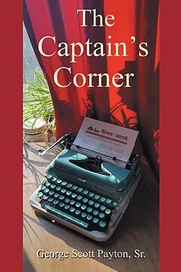 E-Book (epub) The Captain's Corner von George Scott Payton Sr.