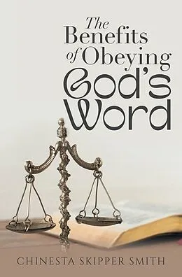 E-Book (epub) The Benefits of Obeying God's Word von Chinesta Skipper Smith