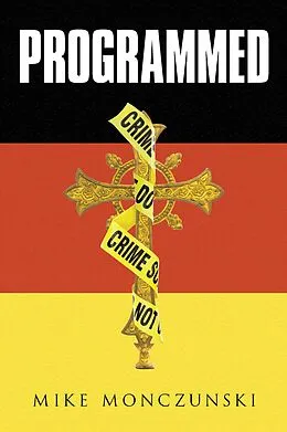 E-Book (epub) Programmed von Mike Monczunski