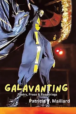 E-Book (epub) Galavanting von Patricia V. Maillard