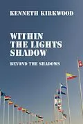 E-Book (epub) Within the Lights Shadow von Kenneth Kirkwood