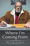 E-Book (epub) Where I'm Coming From von Jay Thomas Willis M. Ed. MSW