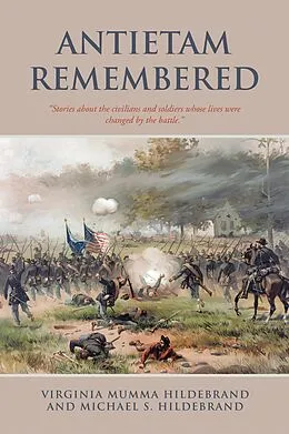 E-Book (epub) Antietam Remembered von Virginia Mumma Hildebrand, Michael S. Hildebrand