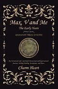 E-Book (epub) Max, V and Me von Charm Heart