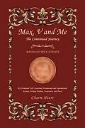 E-Book (epub) Max, V and Me von Charm Heart
