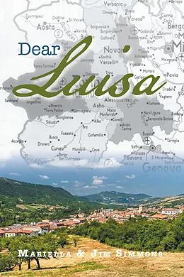 E-Book (epub) Dear Luisa von Mariella Simmons, Jim Simmons