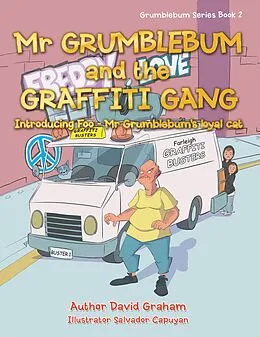 E-Book (epub) Mr Grumblebum and the Graffiti Gang von David Graham