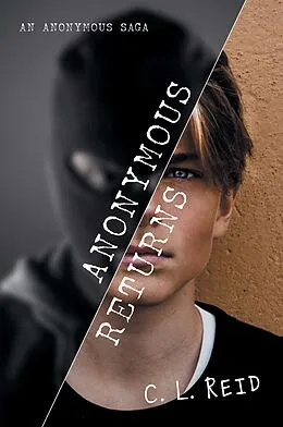E-Book (epub) Anonymous Returns von C. L. Reid