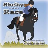 eBook (epub) Shelty and the Race de Carmel Brudenell