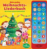 Buch Mein großes Weihnachtsliederbuch - Mit 24 Liedern durch die Weihnachtszeit - 27-Button-Soundbuch - Hardcover-Buch mit 27 Melodien und Geräuschen von 