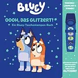 Pappband Bluey - Oooh, das glitzert! - Interaktives Taschenlampen-Soundbuch mit 5 Geräuschen und Glitzerseiten von
